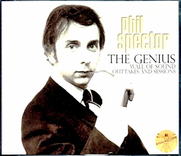 Phil Spector/Wall of Sound Outtakes and Sessions