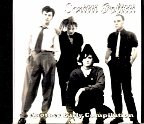 Scritti Politti/Early Compilation 1978-1979