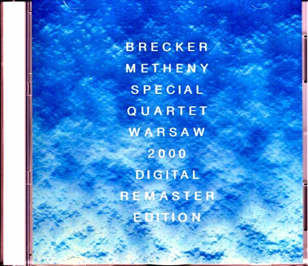 Pat Metheny,Michael Brecker Quartet/Poland 2000 S & V Complete Digital Remaster Edition