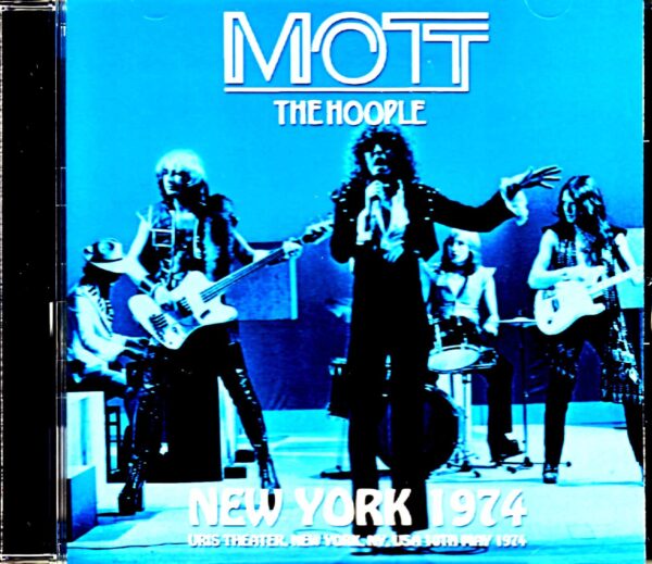 Mott the Hoople/NY, USA 1974