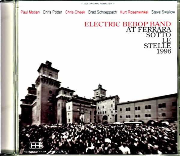Paul Motian Electric Bebop band,Chris Potter/Italy 1996