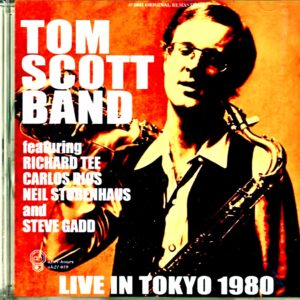 Tom Scott Band,Richard Tee,Steve Gadd/Tokyo,Japan 1980