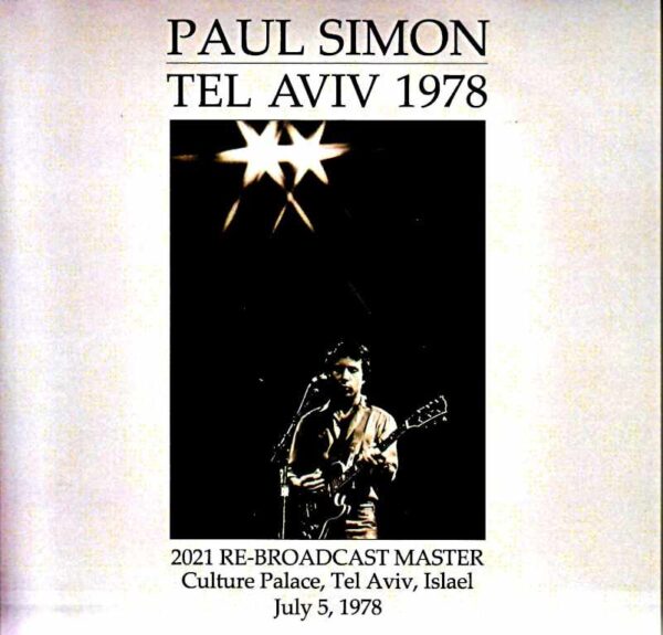 Paul Simon / July 5, 1978 Tel Aviv performance Islael 1978 2021 Re-Broadcast Master