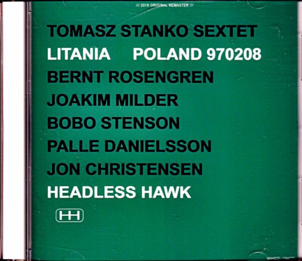 Tomasz Stanko Sextet Bobo Stenson Tomasz Stanko Bobo Stenson/Poland 1997