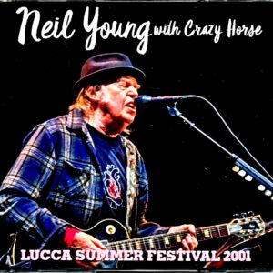 Neil Young with Crazy Horse Neil Young/Italy 2001