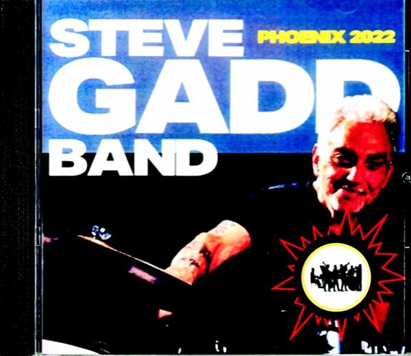 Steve Gadd Band Michael Landau Steve Gadd Michael Landau/AZ,USA 2022 Complete