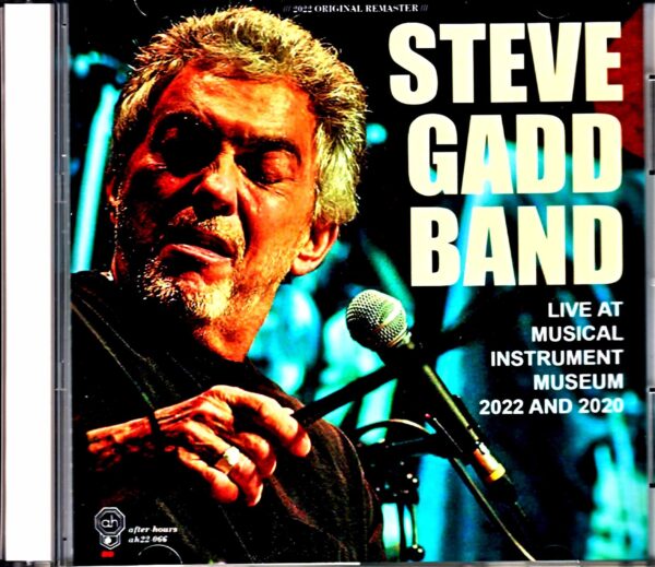 Steve Gadd Band Michael Landau Steve Gadd Michael Landau/AZ,USA 2022 & more