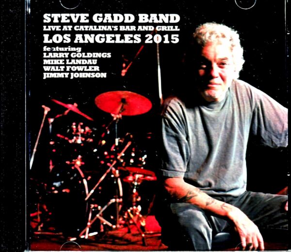 Steve Gadd Band Michael Landau Steve Gadd Michael Landau/CA,USA 2015 Complete