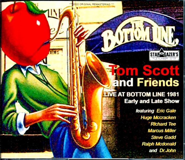 Tom Scott Richard Tee Marcus Miller Steve Gadd Dr. John Tom Scott Richard Tee/NY,USA 1981 2Shows