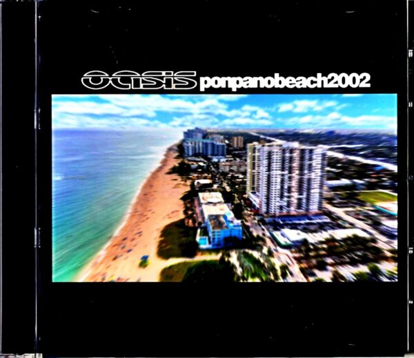 Oasis/FL,USA 2002 & more