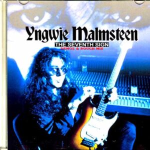 Yngwie Malmsteen Seventh Sign Demos & Rough Mix