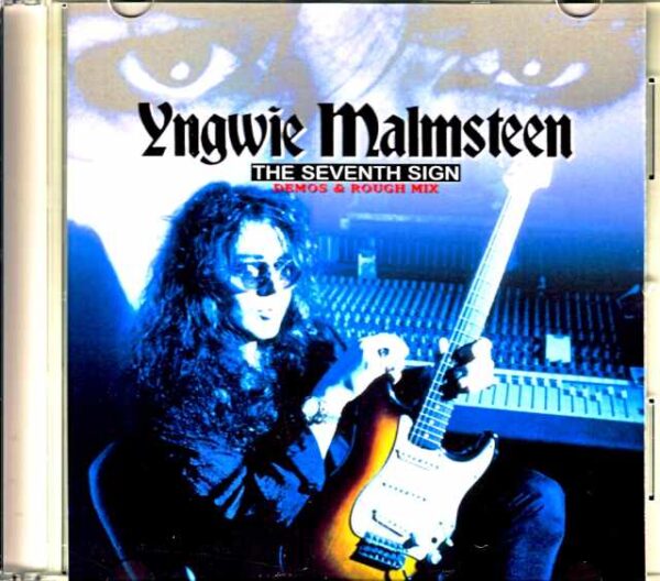 Yngwie Malmsteen Seventh Sign Demos & Rough Mix