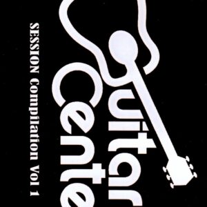 Various Artists Kenny Wayne Shepherd,Steve Lukather,Steve Vai,Black Crowes,Papa Roach/Guitar Center Session Compilation Vol.1