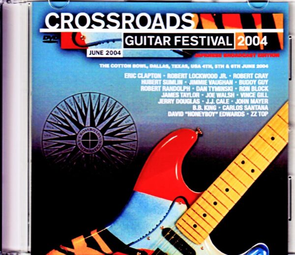 Various Artists Eric Clapton,Robert Cray,James Taylor,ZZ Top,John Mayer/IL,USA 2004 Japanese Broadcast