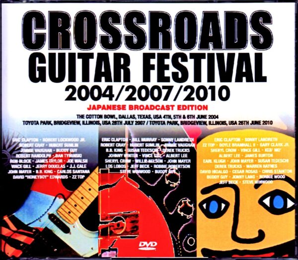 Various Artists Eric Clapton,John Mayer,Robert Cray,Sheryl Crow,Jeff Beck/Crossroads Guitar Festival Collection 2004-2010 Japanese Broadcast