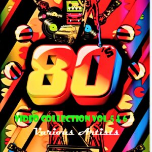 Various Artists Michael Jackson,Rolling Stones,Bryan Adams,ABC,Men at Work/80's Video Collection Vol.5 & 6