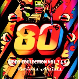 Various Artists Def Leppard,Tom Petty,Asia,Prince,Journey,Clash,Cyndi Lauper/80's Video Collection Vol.7 & 8
