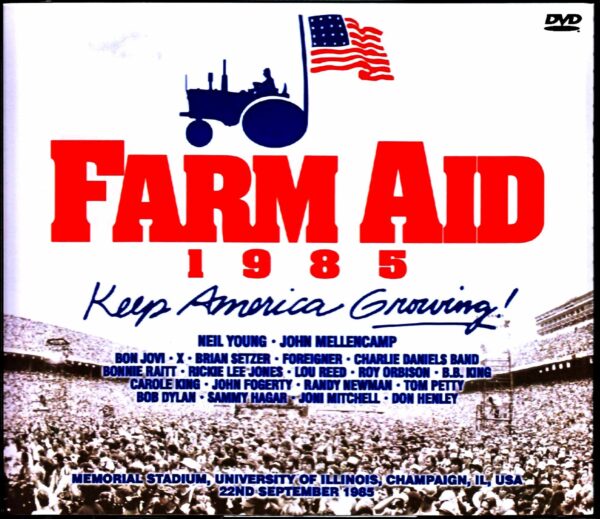 Various Artists Neil Young,Bon Jovi,Foreigner,Bob Dylan,Tom Petty/Farm Aid 1985 Farm Aid IL,USA 1985