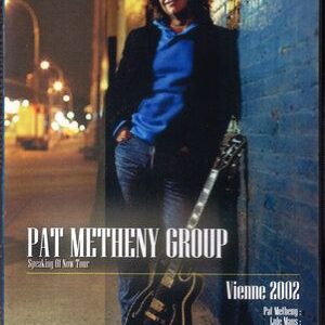 Pat Metheny,Lyle Mays,Richard Bona/France 2002
