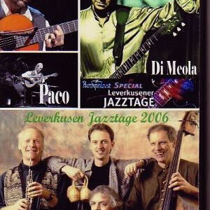 Paco De Lucia,Al Di Meola,Oregon/Jazztage 2006