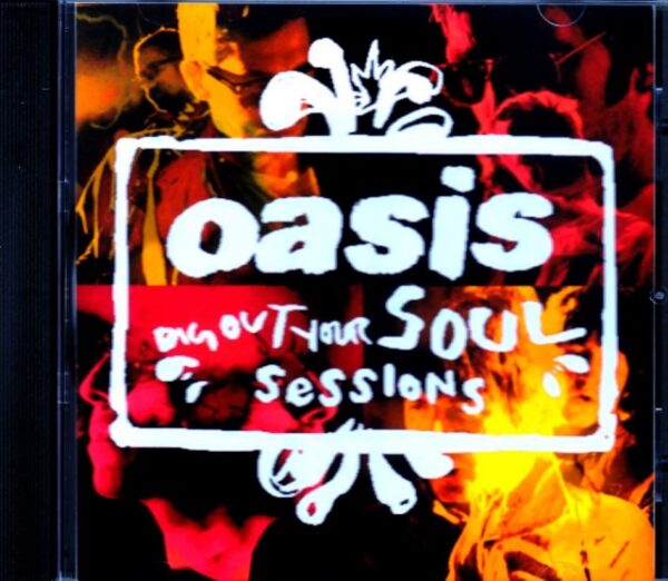 Oasis/The Dig Out Your Soul Sessions