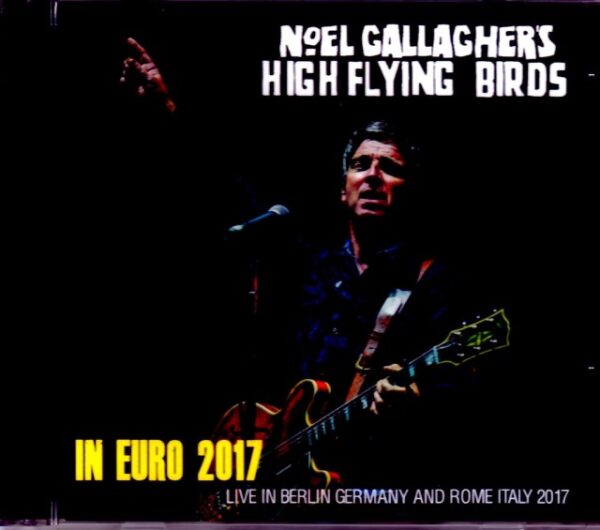 Noel Gallagher/Germany 2017 & more