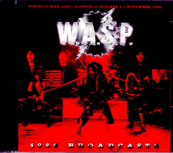 W.A.S.P. Wasp/Tokyo,Japan 1986 & more