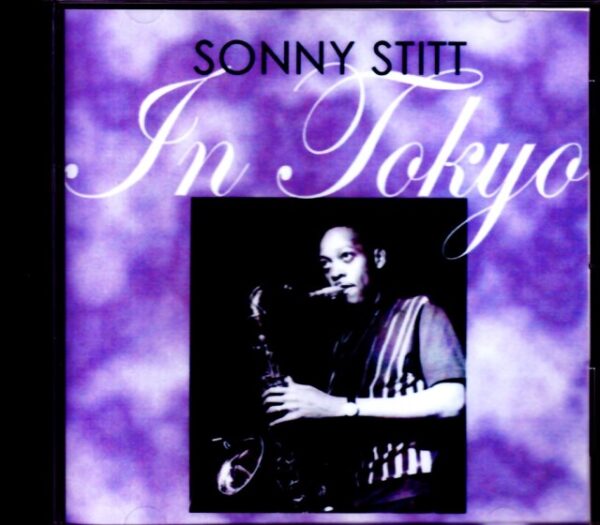 Sonny Stitt/Tokyo,Japan 1978 & more