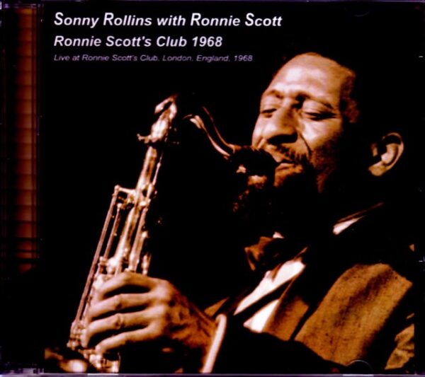 Sonny Rollins, Ronnie Scott Sonny Rollins/London, UK 1968