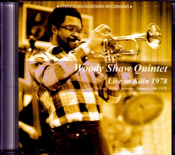 Woody Shaw Quintet/Germany 1978