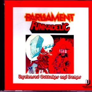 Parliament,Funkadelic/Unreleased,Outtakes and Demos