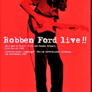Robben Ford/Brazil 2001 & more
