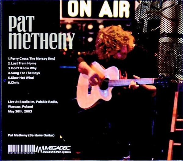 Pat Metheny/Poland 2003 Soundboard Edition - Image 2