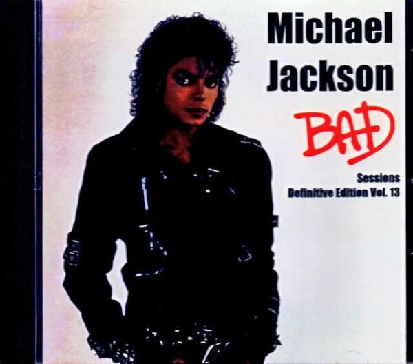 Michael Jackson Michael Jackson/Bad Sessions Vol.13