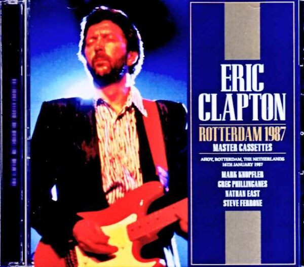 Eric Clapton/Netherlands 01.16.1987 Complete