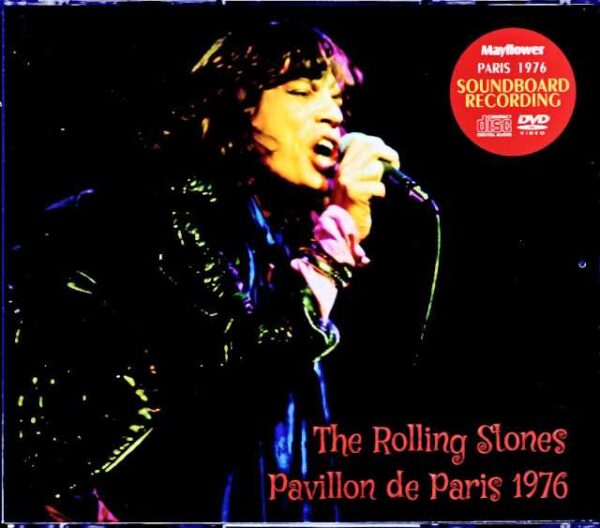 Rolling Stones / Pavilion de Paris 1976 France 6.6.1976 Soundboard Edition