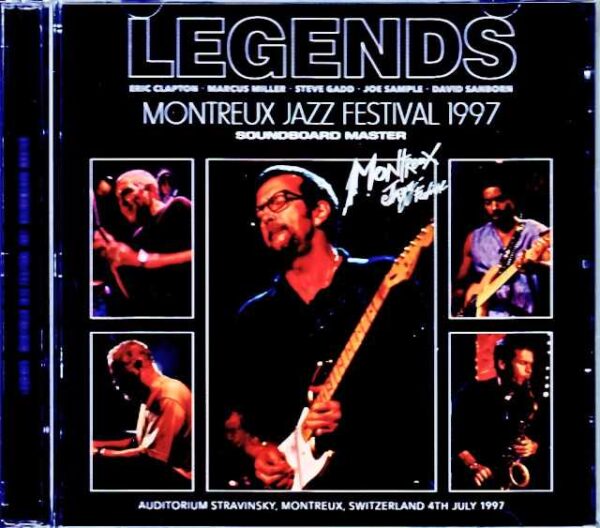 Legends Eric Clapton, David Sanborn, Joe Sample, Marcus Mille, Steve Gadd Legends/Switzerland 07.04.1997 Soundboard Edition