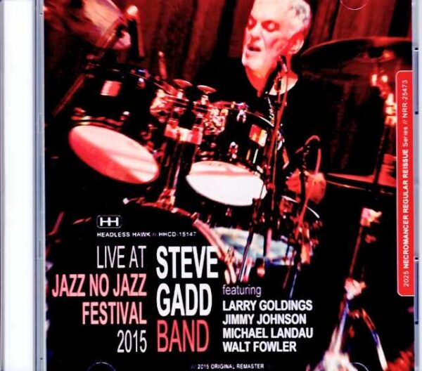 Steve Gadd Band Michael Landau Steve Gadd Michael Landau/Switzerland 2015 Soundboard Edition