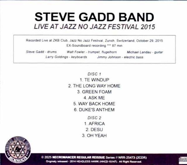 Steve Gadd Band Michael Landau Steve Gadd Michael Landau/Switzerland 2015 Soundboard Edition - Image 2