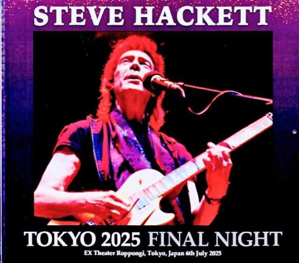 Steve Hackett Steve Hackett/Tokyo,Japan 07.06.2025 Complete