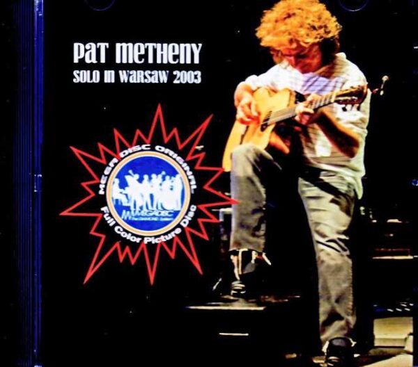 Pat Metheny/Poland 2003 Soundboard Edition