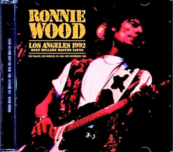Ronnie Wood Ron Wood/CA,USA 1992 Mike Millard Master Tapes