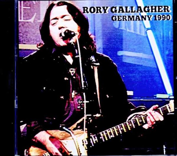 Rory Gallagher/Germany 1990 Soundboard Edition