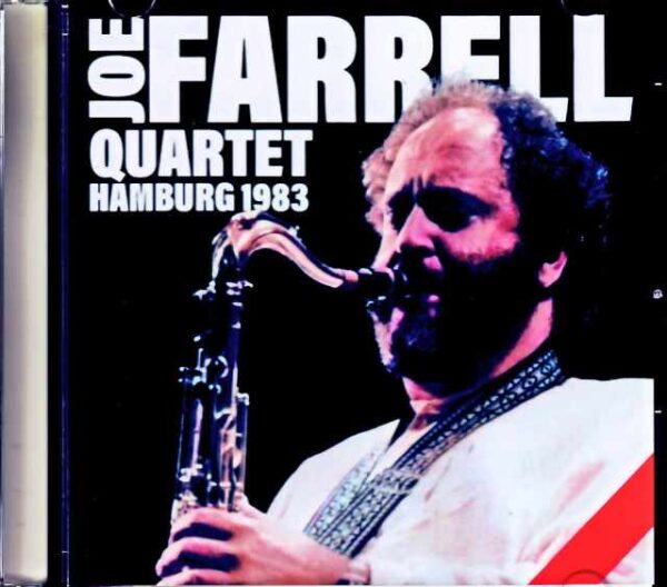 Joe Farrell Quartet Joe Farrell/Germany 1983 Soundboard Edition