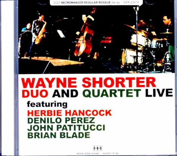 Wayne Shorter Duo and Quartet Herbie Hancock, Danilo Perez, John Patitucci Wayne Shorter/Germany 1997 Soundboard Edition & more