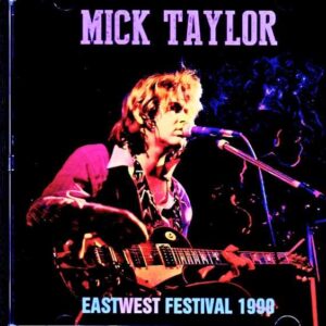 Mick Taylor/Germany 1990 Soundboard Edition