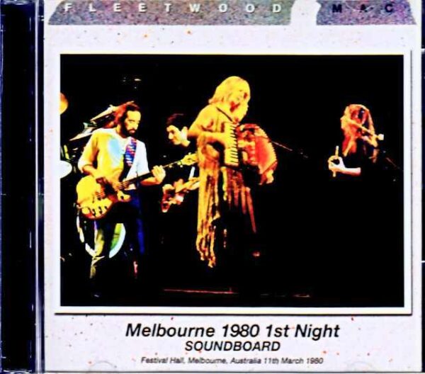 Fleetwood Mac/Australia 03.11.1980 Complete Soundboard Edition