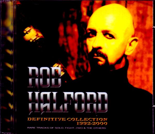 Rob Halford/Definitive Rare Tracks Collection 1992-2000