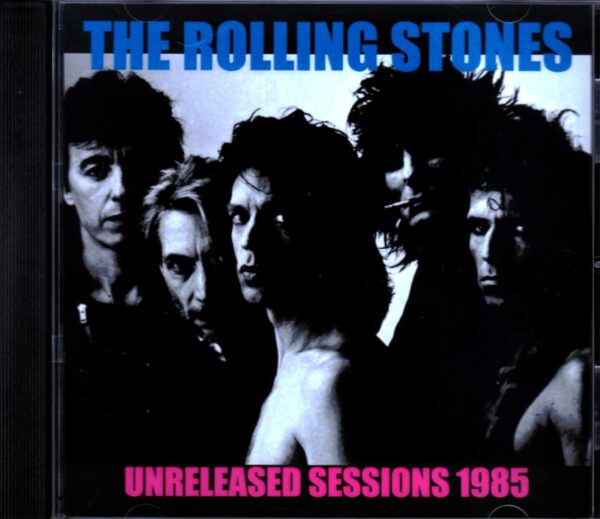 Rolling Stones/Unreleased Sessions 1985