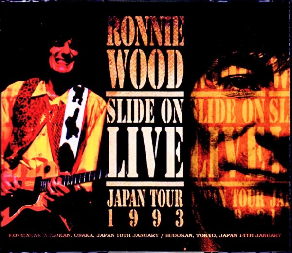 Ron Wood/Osaka & Tokyo,Japan 1993 2Days Complete
